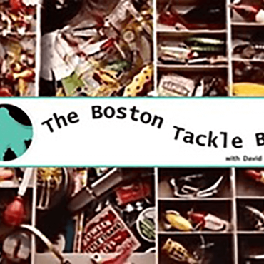 The Boston Tackle Box with David Kashita