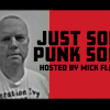 Just Some Punk Songs with Mick Fletcher: M W, Fri @ 10pm PDT
