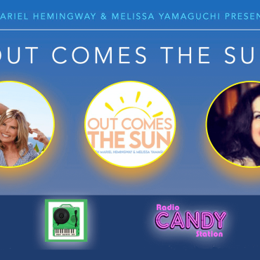 Out Comes the Sun with Mariel Hemingway & Melissa Yamaguchi